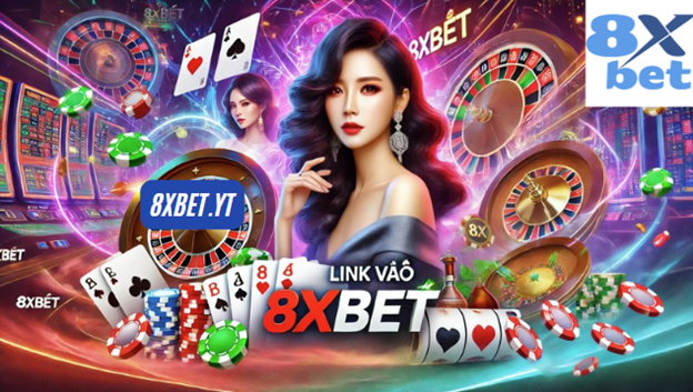 8xbet nền tảng giải trí trực tuyến an toàn, đẳng cấp và truyền cảm hứng cho người chơi